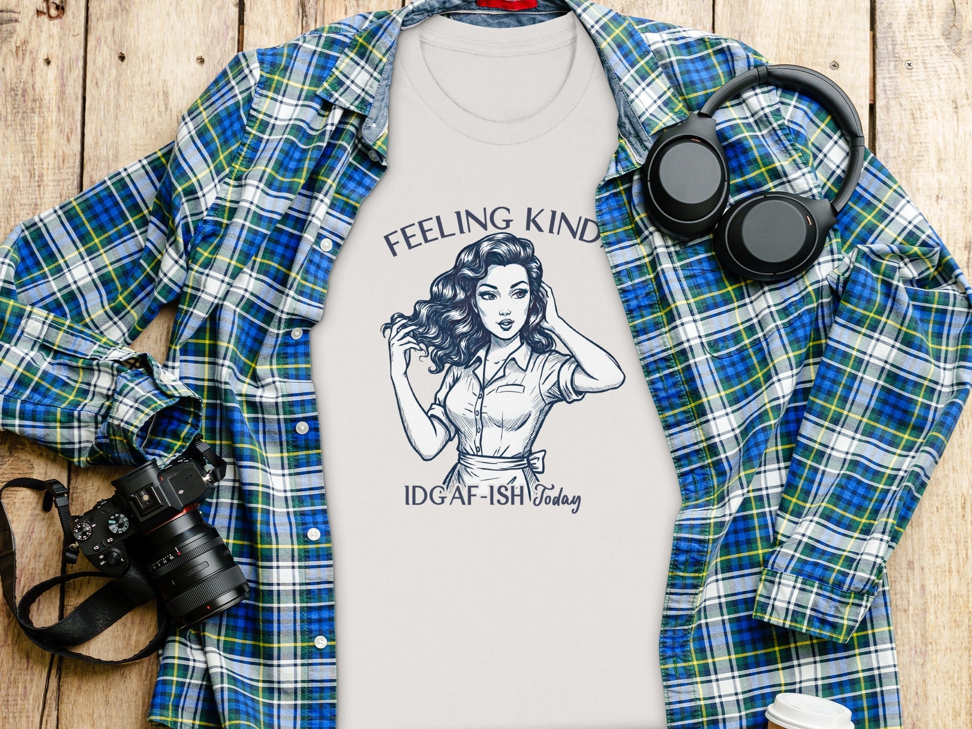 Feeling Kinda IDGAF-ish Today Woman Sketch Design T-Shirt