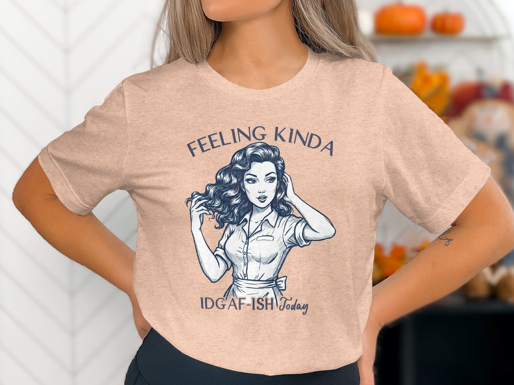 Feeling Kinda IDGAF-ish Today Woman Sketch Design T-Shirt