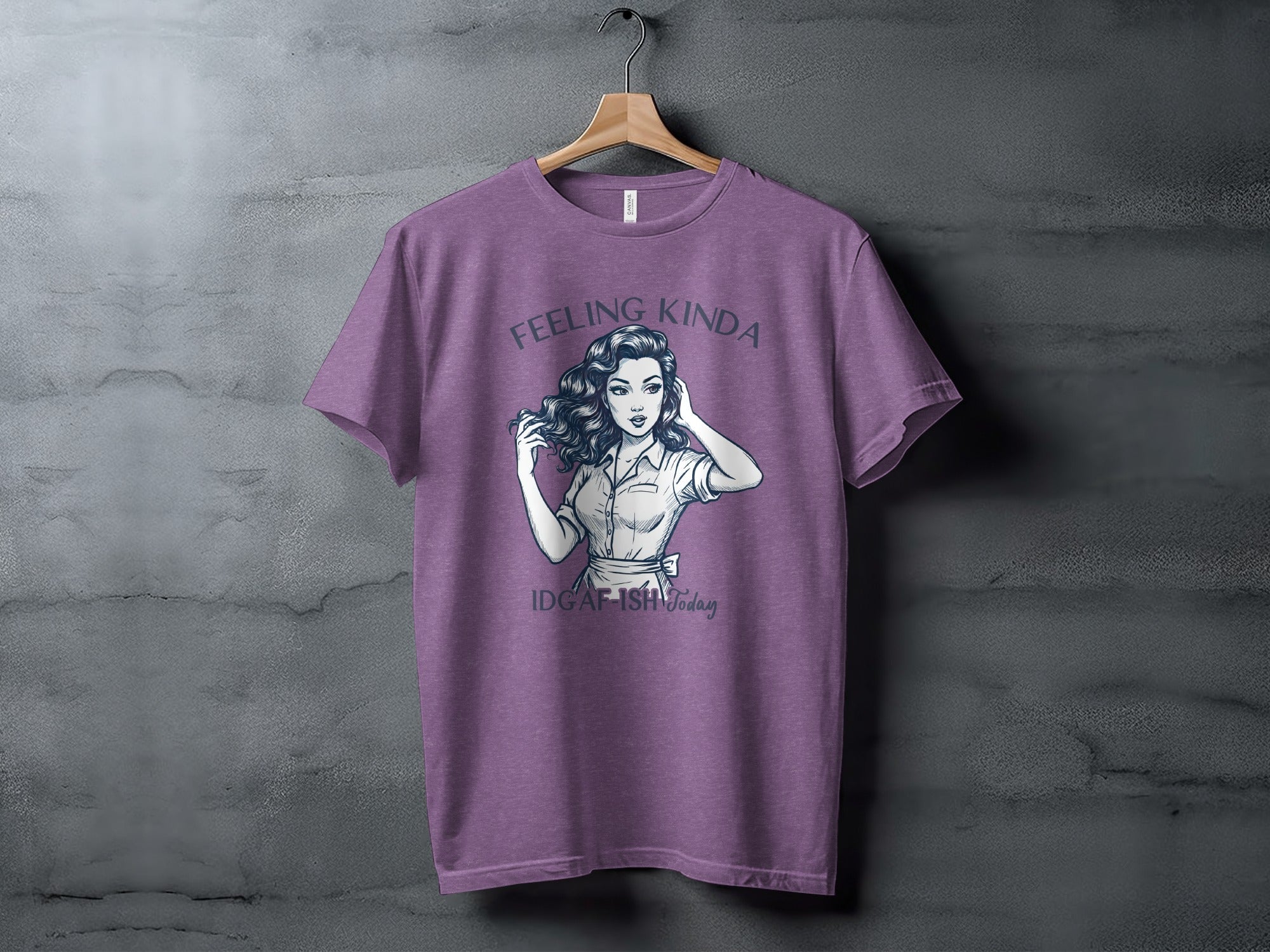 Feeling Kinda IDGAF-ish Today Woman Sketch Design T-Shirt