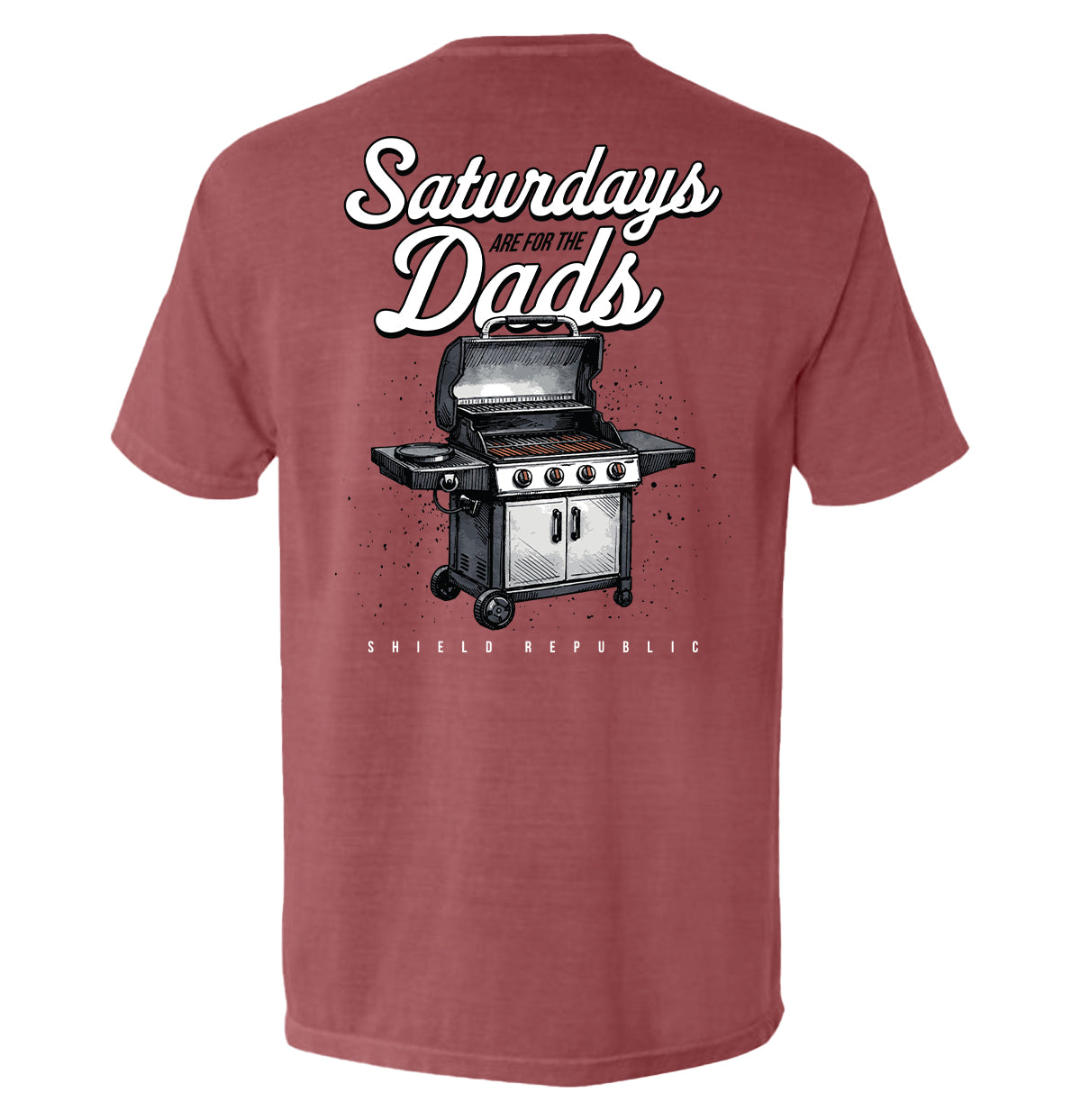 Saturdays Are For The Dads Grill
