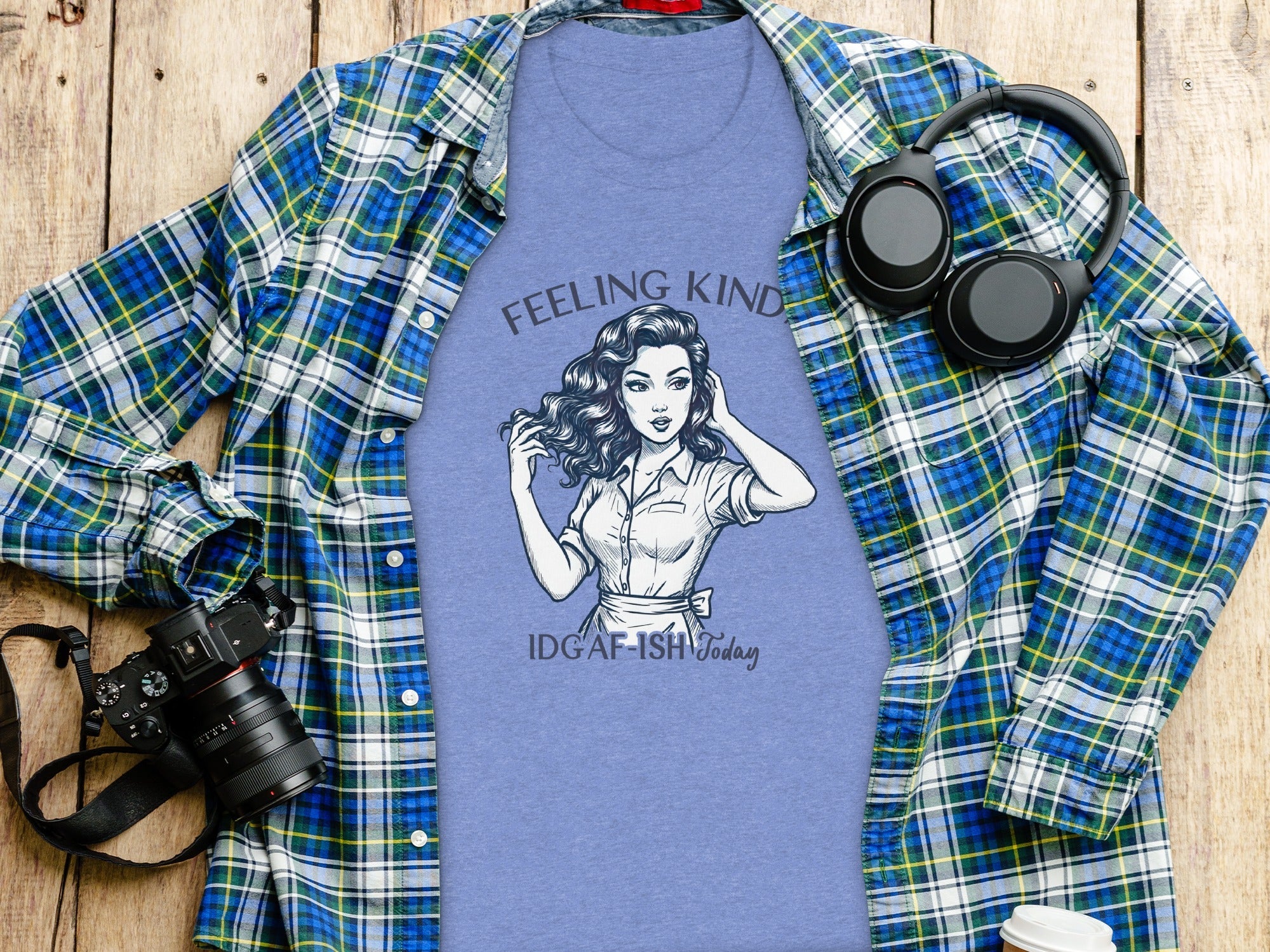 Feeling Kinda IDGAF-ish Today Woman Sketch Design T-Shirt